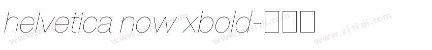helvetica now xbold字体转换